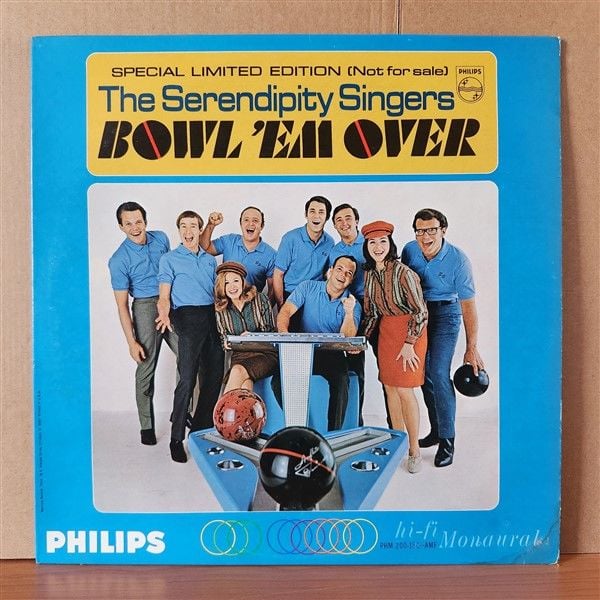 THE SERENDIPITY SINGERS – THE SERENDIPITY SINGERS BOWL 'EM OVER / WE BELONG TOGETHER (1965) - LP 2.EL PLAK