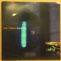 STAN RIDGWAY - MOSQUITOS 1989 2.EL PLAK