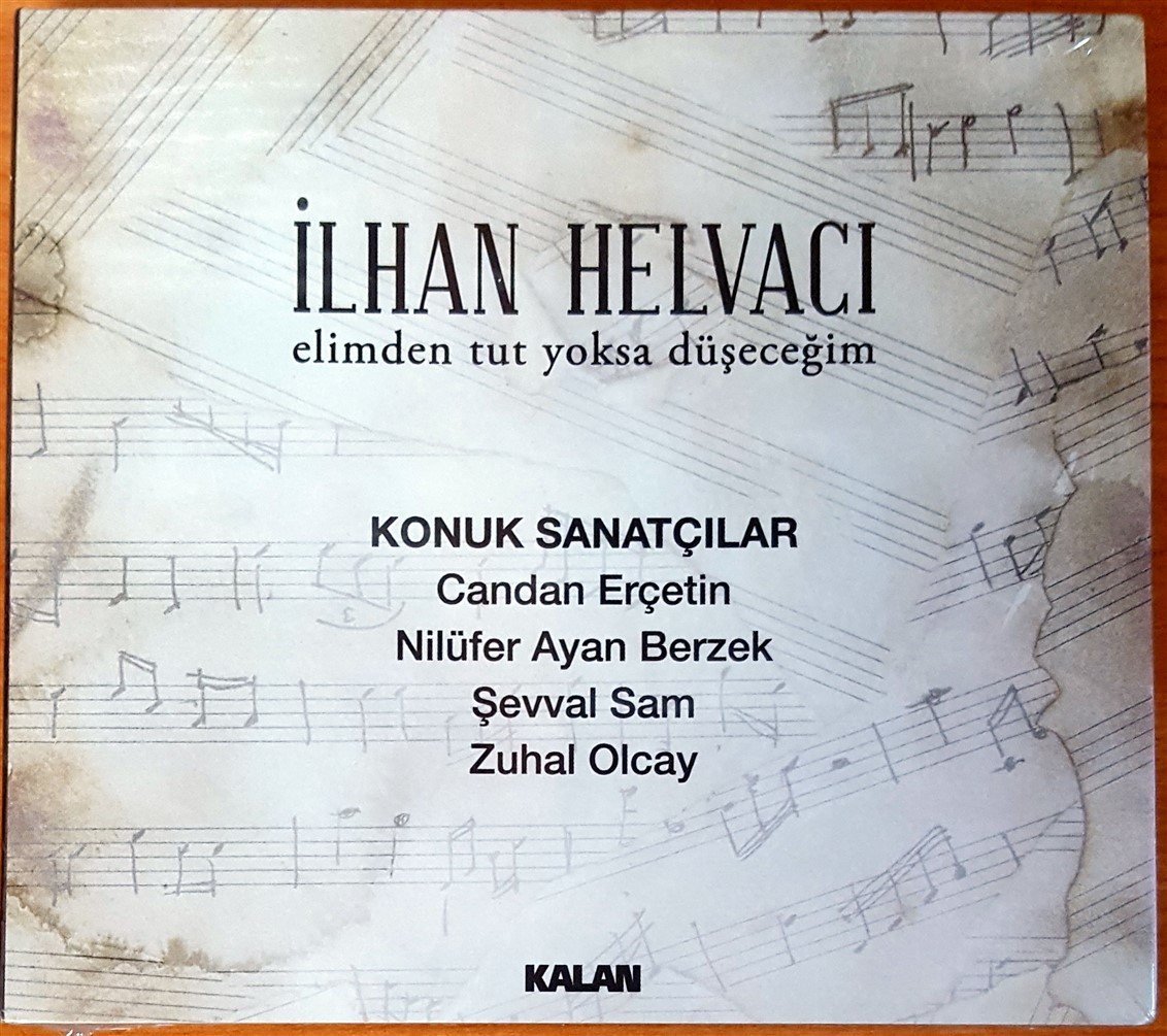 İLHAN HELVACI - ELİMDEN TUT YOKSA DÜŞECEĞİM / CANDAN ERÇETİN ZUHAL OLCAY ŞEVVAL SAM CD SIFIR