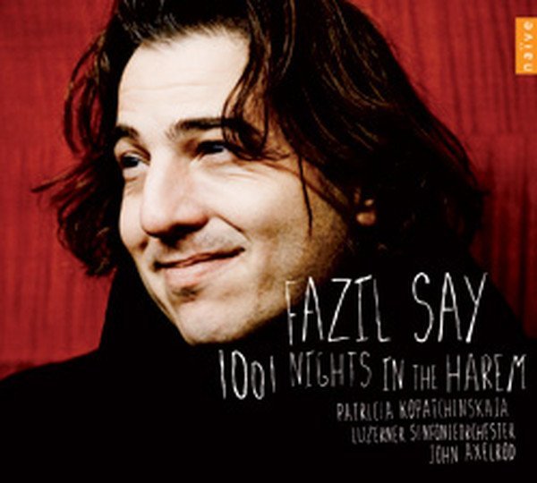 FAZIL SAY - 1001 NIGHTS IN THE HAREM (2009) - CD DIGIPACK 2.EL