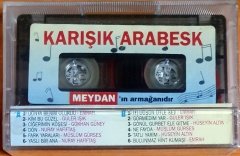 KARIŞIK ARABESK / EMRAH, MÜSLÜM GÜRSES, NURAY HAFİFTAŞ, GÖKHAN GÜNEY, GÜLER IŞIK - KASET MEYDAN PROMO SIFIR