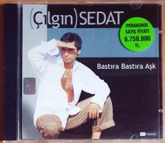 ÇILGIN SEDAT - BASTIRA BASTIRA AŞK - CD 2.EL