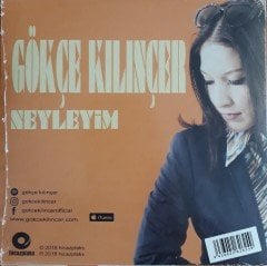 GÖKÇE KILINÇER - SEV DERİM/NEYLEYİM (2018) - 7'' 45 DEVİR SIFIR PLAK