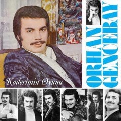 ORHAN GENCEBAY - KADERİMİN OYUNU (1970) - LP GATEFOLD YENİ BASIM SIFIR PLAK