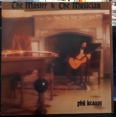 PHIL KEAGGY - THE MASTER & THE MUSICIAN (1978) - PLAK 2.EL