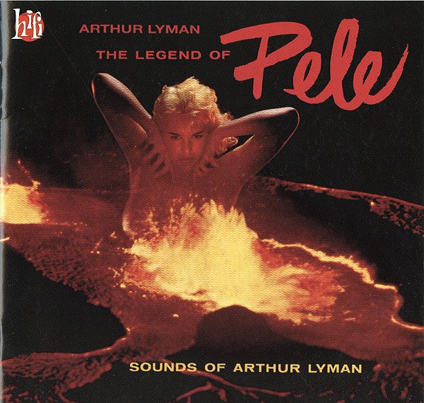 ARTHUR LYMAN - THE LEGENG OF PELE (1959) - CD 2.EL