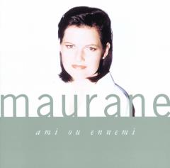 MAURANE - AMI OU ENNEMI (1991) - CD PRANSIZCA / CHANSON 2.EL