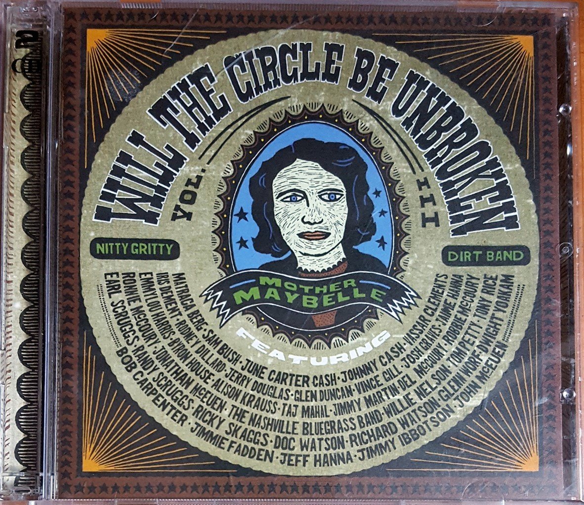 NITTY GRITTY DIRT BAND - WILL THE CIRCLE BE UNBROKEN, VOLUME III (2002) CAPITOL PROMO 2CD 2.EL