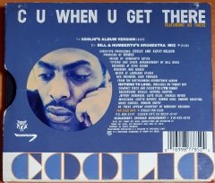 COOLIO FEAT. 40 THEVZ - C U WHEN U GET THERE (1997) - CDSINGLE 2.EL