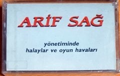 ARİF SAĞ - YÖNETİMİNDE HALAYLAR VE OYUN HAVALARI (1992) - KASET SIFIR