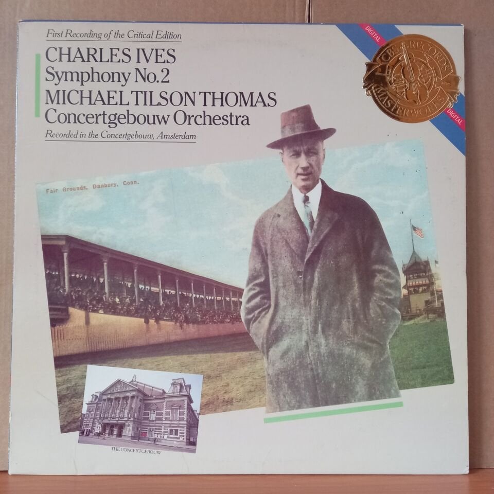 CHARLES IVES: SYMPHONY NO. 2 / MICHAEL TILSON THOMAS, CONCERTGEBOUW ORCHESTRA (1982) - LP 2.EL PLAK