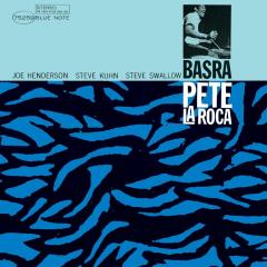 PETE LA ROCA - BASRA (1965) J. HENDERSON S.KUHN S.SWALLOW - LP 180GR 2020 EDITION SIFIR PLAK