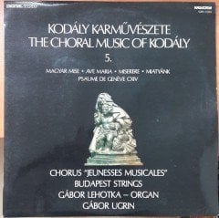 KODALY KARMÜVESZETE THE CHORAL MUSIC OF KODALY 5 - PLAK 2.EL