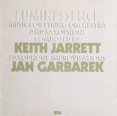 KEITH JARRETT JAN GARBAREK - LUMINESSENCE (1975) - CD ECM RECORDS 2.EL