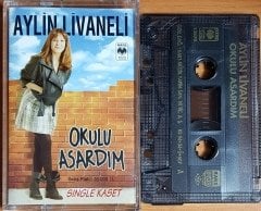 AYLİN LİVANELİ - OKULU ASARDIM (1994) MARŞ MÜZİK SINGLE KASET 2.EL