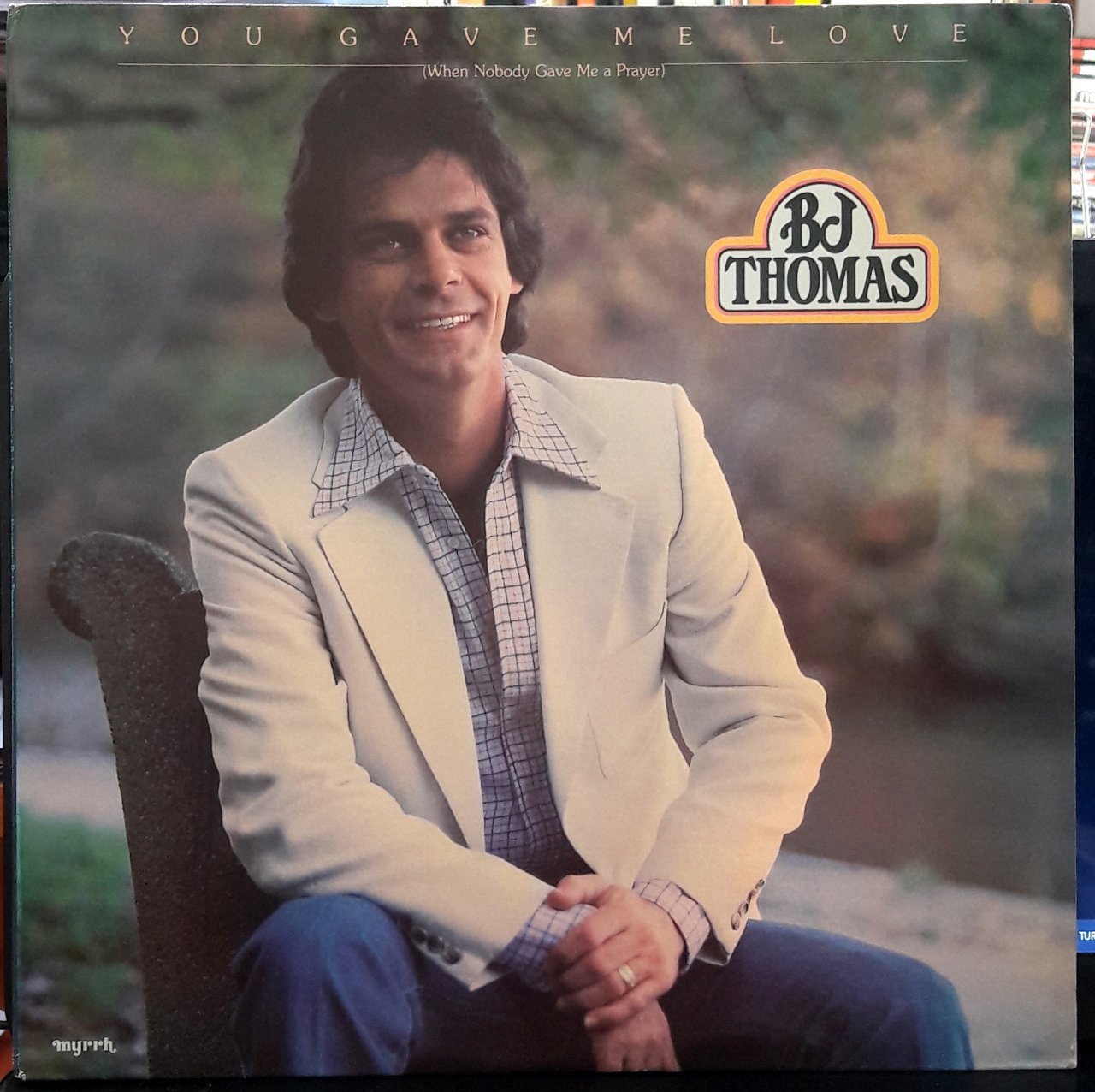 B.J. THOMAS - YOU GAVE ME LOVE (1979) - PLAK 2.EL