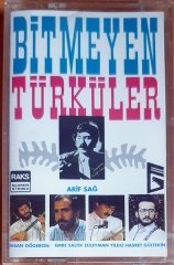BİTMEYEN TÜRKÜLER / ARİF SAĞ, İHSAN GÖBERCİN, EMRE SALTIK, SÜLEYMAN YILDIZ, HASRET GÜLTEKİN (1991) - KASET SIFIR
