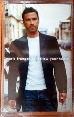MARIO FRANGOULIS - FOLLOW YOUR HEART (2004) SONY CASSETTE MADE IN TURKEY ''NEW''