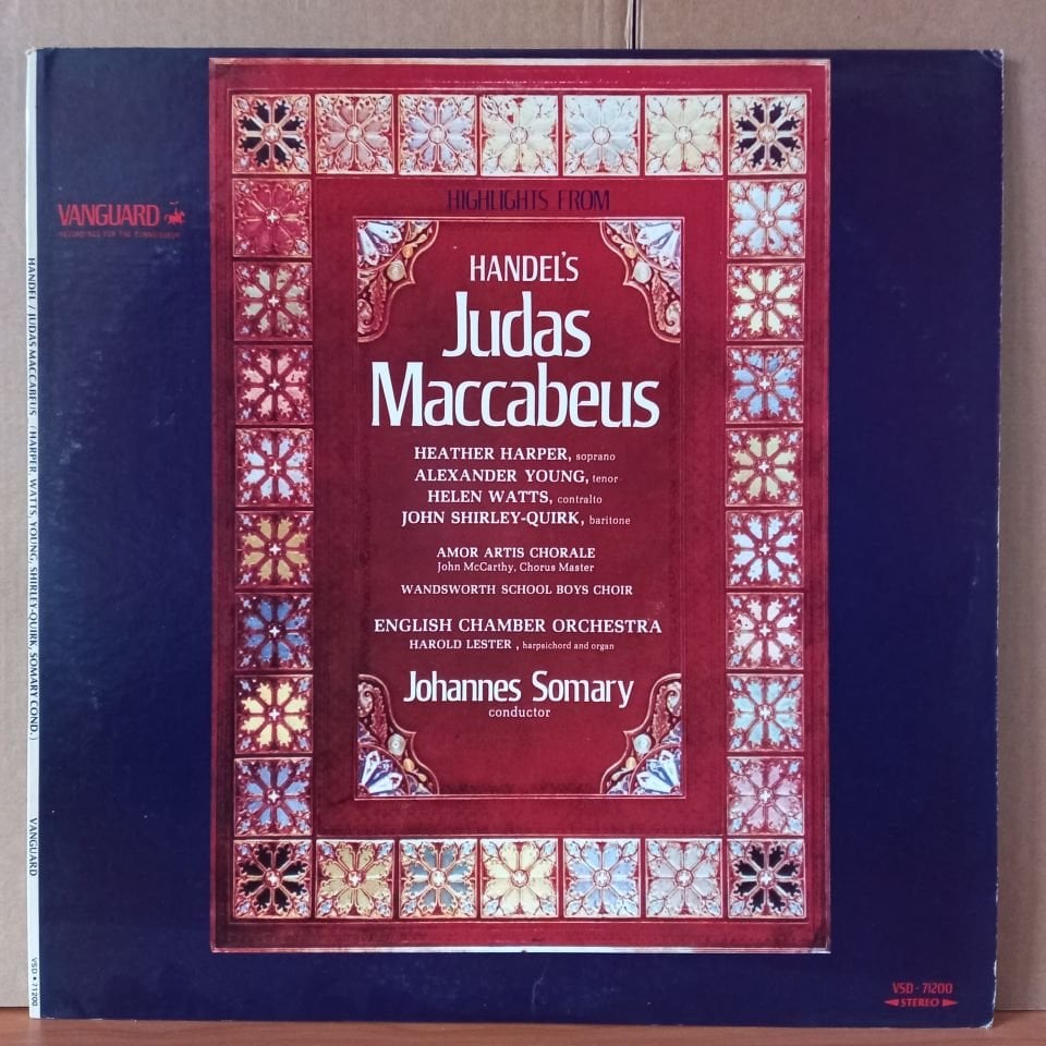 HIGHLIGHTS FROM HANDEL'S ''JUDAS MACCABEUS'' / JOHANNES SOMARY, ENGLISH CHAMBER ORCHESTRA, HEATHER HARPER, ALEXANDER YOUNG, HELEN WATTS, JOHN SHIRLEY-QUIRK, AMOR ARTIS CHORALE (1974) - LP 2.EL PLAK