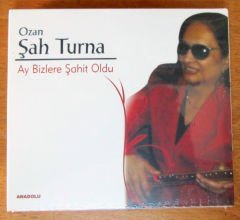 OZAN ŞAH TURNA AY BİZLERE ŞAHİT OLDU - CD SIFIR