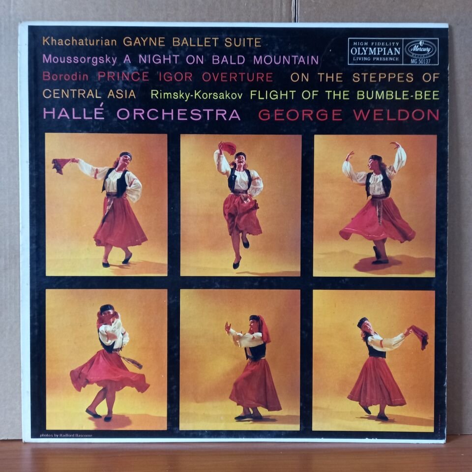 KHACHATURIAN: GAYNE BALLET SUITE, MOUSSORGSKY: A NIGHT ON BALD MOUNTAIN, BORODIN: PRINCE IGOR OVERTURE · ON THE STEPPES OF CENTRAL ASIA, RIMSKY-KORSAKOV: FLIGHT OF THE BUMBLE BEE /GEORGE WELDON, HALLE ORCHESTRA (1957) - LP 2.EL PLAK