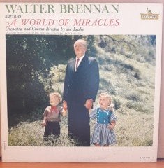 WALTER BRENNAN NARRATES A WORLD OF MIRACLES - LP 2.EL PLAK