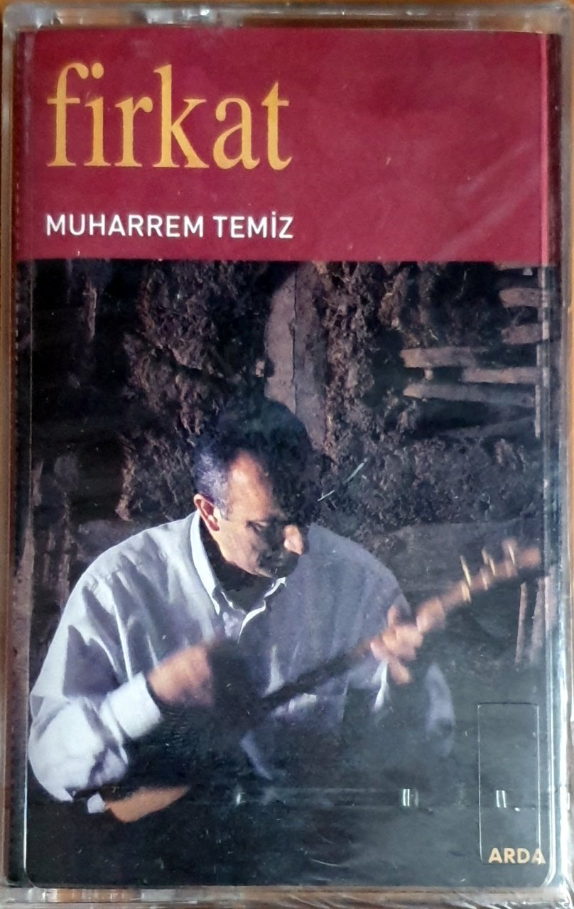 MUHARREM TEMİZ - FİRKAT (2004) - KASET ARDA MÜZİK SIFIR