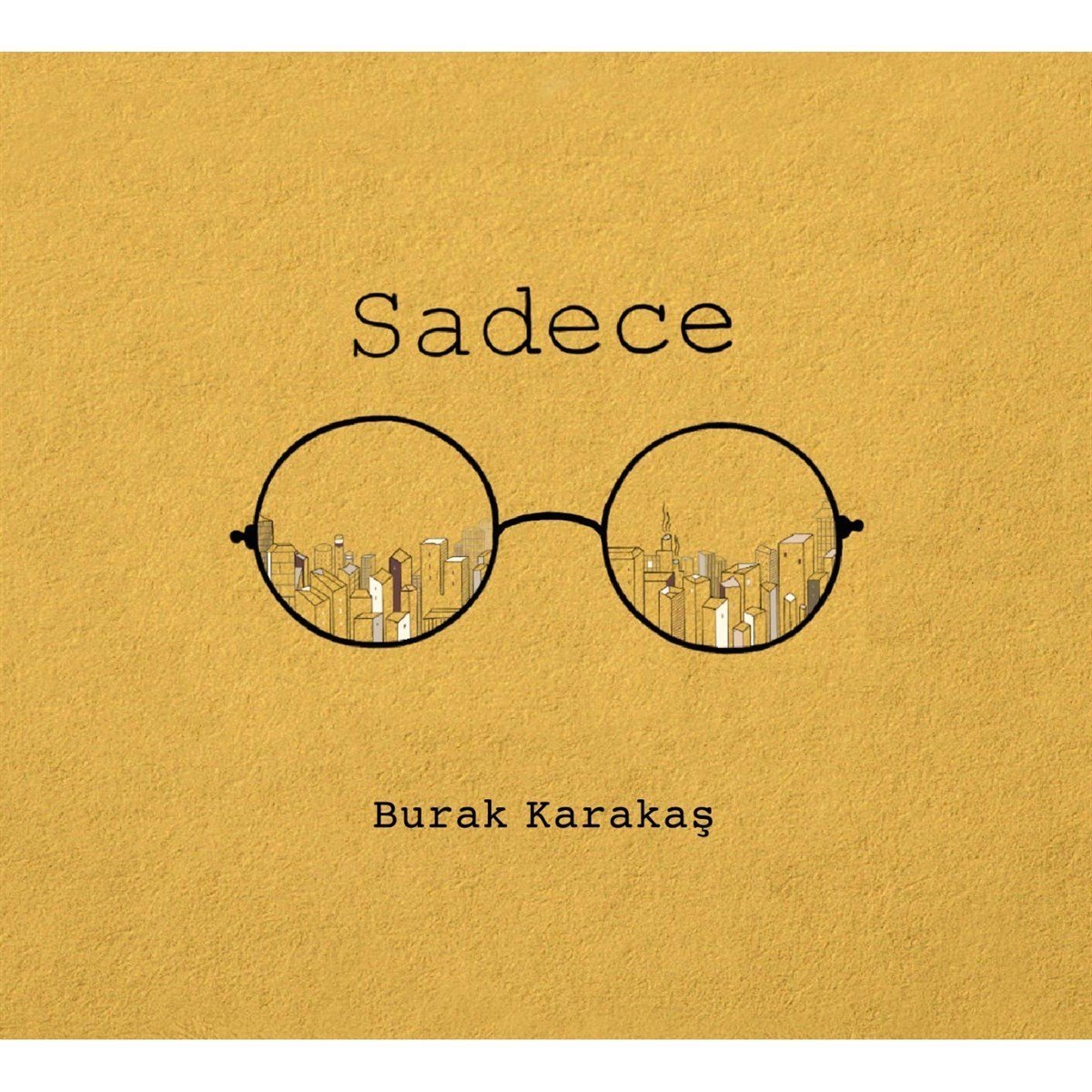 BURAK KARAKAŞ - SADECE (2018) - CD SIFIR