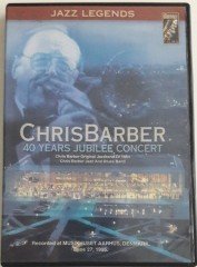 CHRIS BARBER - 40 YEARS JUBILEE CONCERT (2003) - DVD 2.EL