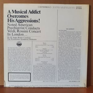 MUSICAL ADDICT OVERCOMES HIS AGGRESSIONS / VERDI, ROSSINI, GLUCK / DR. H. ANGUS BOWES CONDUCTS THE WESTMINSTER ORCHESTRA (1978) - LP 2.EL PLAK