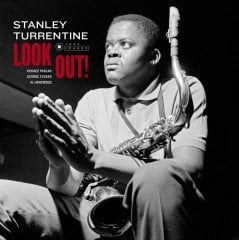 STANLEY TURRENTINE - LOOK OUT (1960) - LP 180GR 2019 EDITION SIFIR PLAK