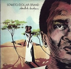 ABDULLAH IBRAHIM (DOLLAR BRAND) - SOWETO (1965) - LP REISSUE SIFIR PLAK