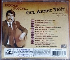 GÜL AHMET YİĞİT - DÜNDEN BUGÜNE - CD SIFIR