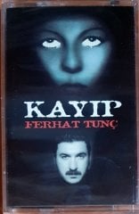FERHAT TUNÇ - KAYIP (1997) - KASET SIFIR