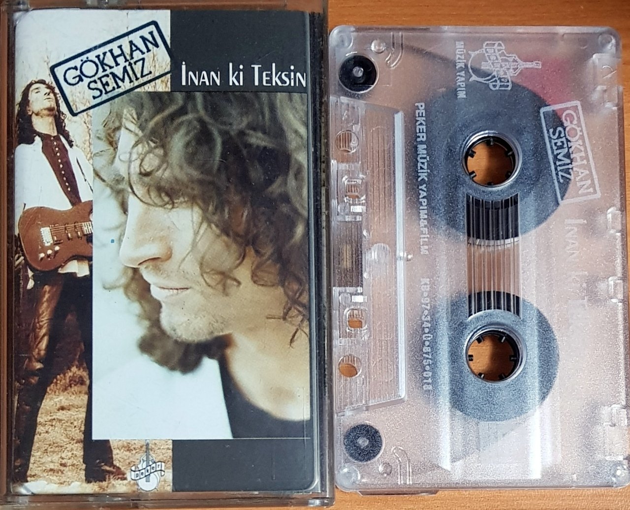 GÖKHAN SEMİZ - İNAN Kİ TEKSİN (1997) PEKER MÜZİK KASET 2.EL