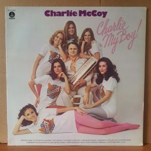 CHARLIE MCCOY - CHARLIE MY BOY (1975) - LP 2.EL PLAK
