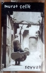MURAT ÇELİK - SEYYAH - KASET BEĞENİ MÜZİK SIFIR