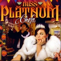 MISS PLATNUM - CHEFA (2007) - CD 2.EL