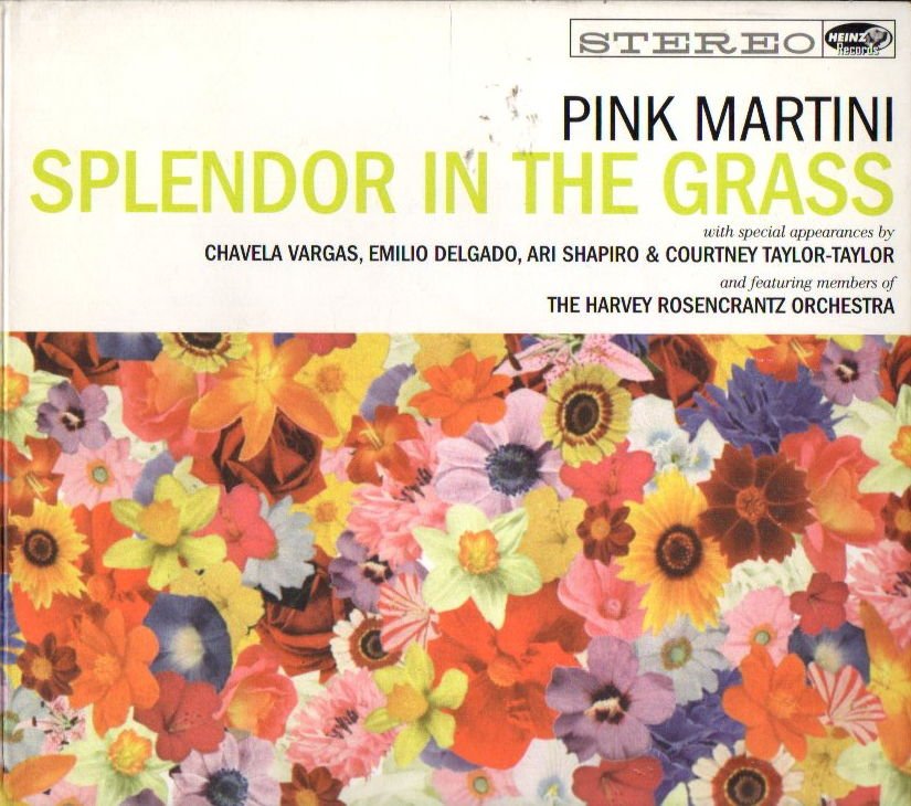 PINK MARTINI - SPLENDOR IN THE GRASS (2009) - CD DIGIPACK 2.EL