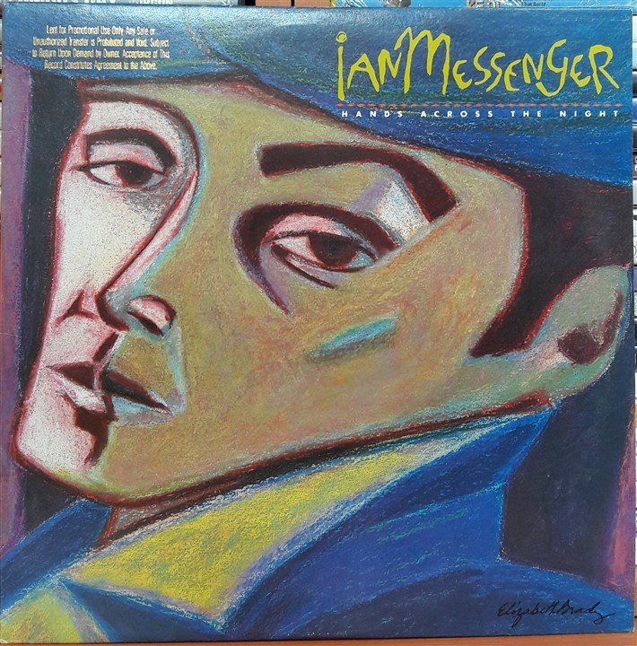 IAN MESSENGER - HANDS ACROSS THE NIGHT (1986) - PLAK 2.EL