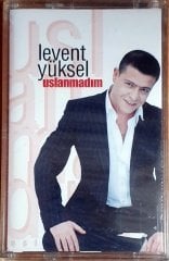 LEVENT YÜKSEL - USLANMADIM (2004) - KASET ID İLETİŞİM DANIŞMANLIK SIFIR
