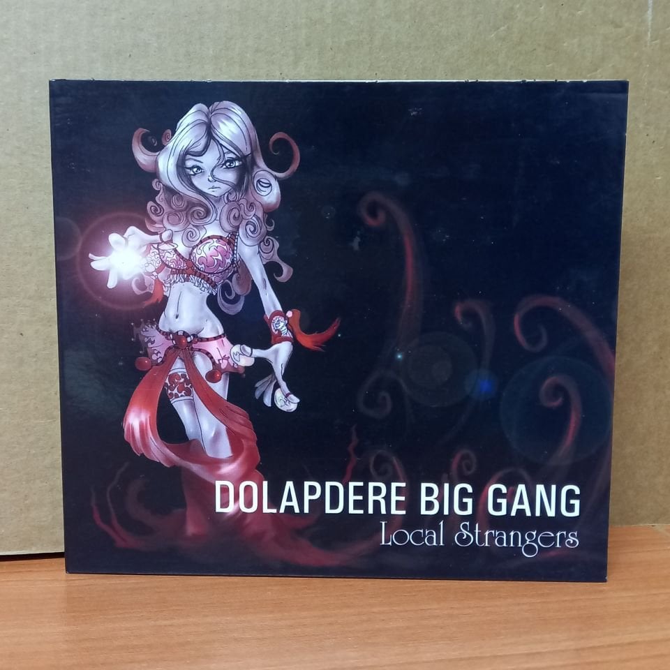 DOLAPDERE BIG GANG - LOCAL STRANGERS (2006) - CD 2.EL