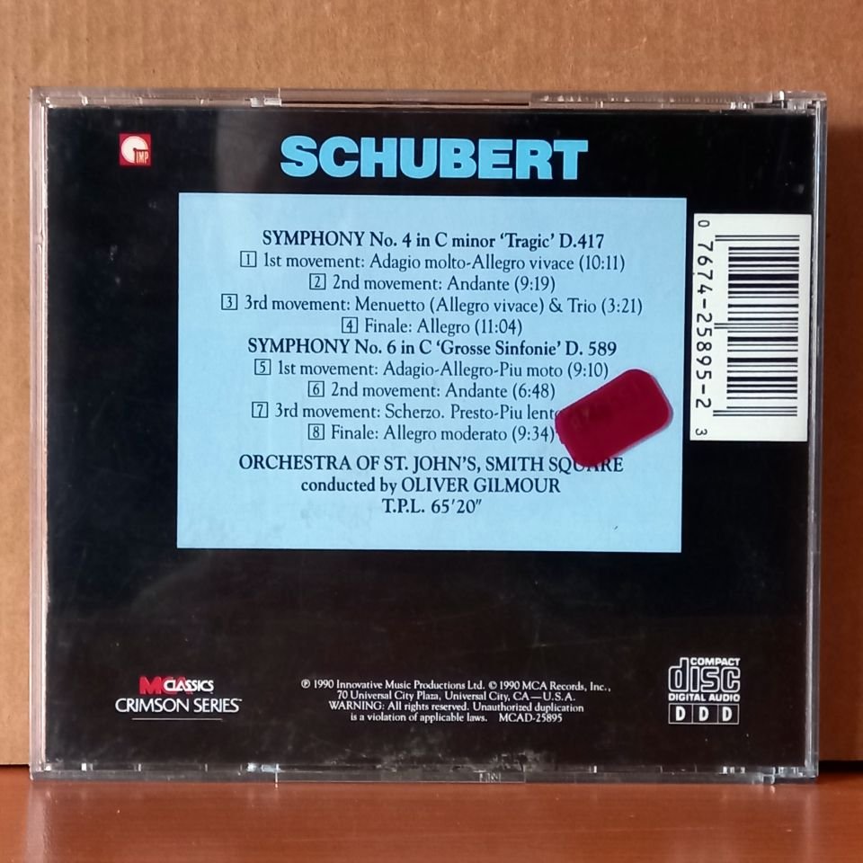 SCHUBERT SYMPHONIES 4&6 / ORCHESTRA OF ST JOHN'S SMITH SQUARE CONDUCTED BY OLIVER GILMOUR (1989) - CD 2.EL