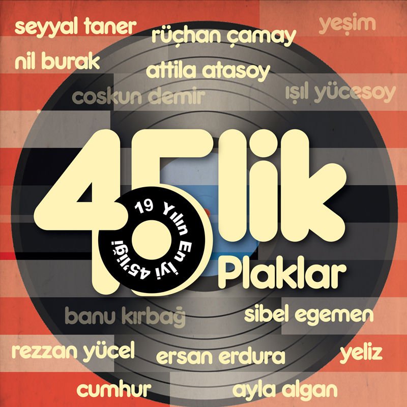 45LİK PLAKLAR - 19 YILIN EN İYİ 45'LİĞİ / SEYYAL TANER, RÜÇHAN ÇAMAY, NİL BURAK, ATİLLA ATASOY,..- LP 70'LER TÜRKÇE POP SIFIR PLAK