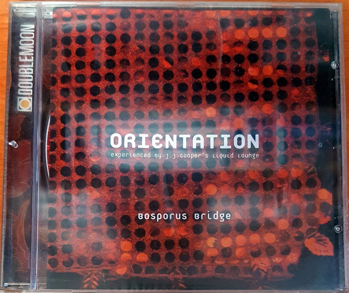 ORIENTATION - BOSPHORUS BRIDGE / EXPERIENCED BY J.J COOPER'S LIQUID LOUNGE CD SIFIR
