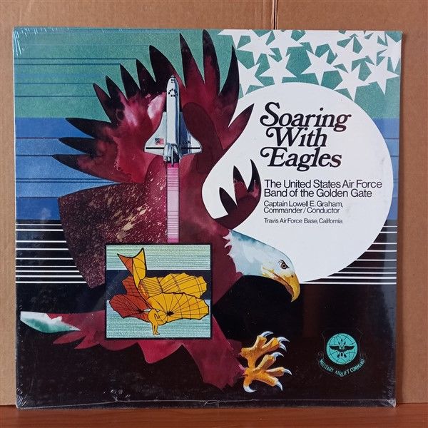 THE UNITED STATES AIR FORCE BAND OF THE GOLDEN GATE – SOARING WITH EAGLES - LP DÖNEM BASKISI SIFIR PLAK