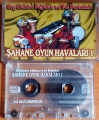 ŞAHANE OYUN HAVALARI 1 / ORG, ELEKTRO BAĞLAMA VE BOL DARBUKALI (1997) - KASET 2.EL