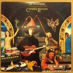 RAY MANZAREK (THE DOORS) - CARMINA BURANA 1983 2.EL PLAK