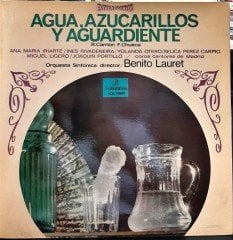 AGUA, AZUCARILLOS Y AGUARDIENTE - BENITO LAURET - PLAK 2.EL