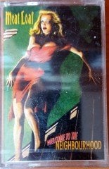 MEAT LOAF - WELCOME TO THE NEIGHBOURHOOD (1995) KENT CASSETTE MADE IN TURKEY ''NEW''
